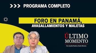 Foro en Panamá, avasallamientos y maletas