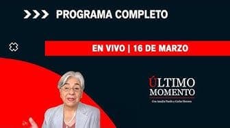 Último Momento 16 de marzo