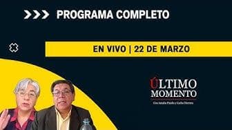 Último Momento 22 de marzo