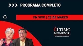 Último Momento 23 de marzo