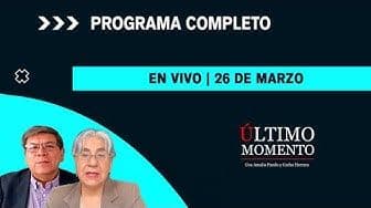 Último Momento 26 de marzo