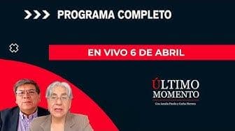Último Momento 6 de abril