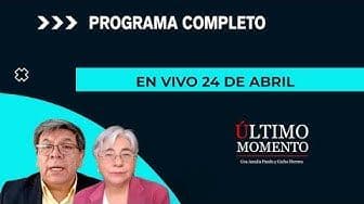 Último Momento 24 de abril