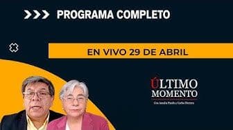 Último Momento 29 de abril