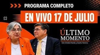 Último Momento 17 de julio