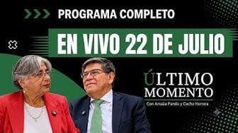 Último Momento 22 de julio