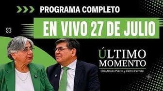 Último Momento 27 de julio
