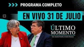 Último Momento 31 de julio