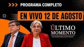 Último Momento 12 de agosto